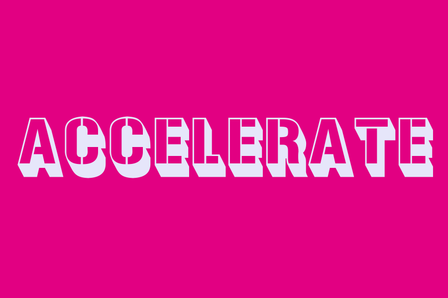 accelerate