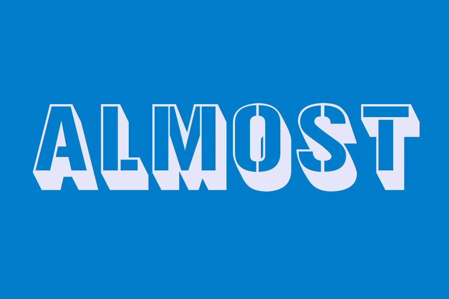 almost
