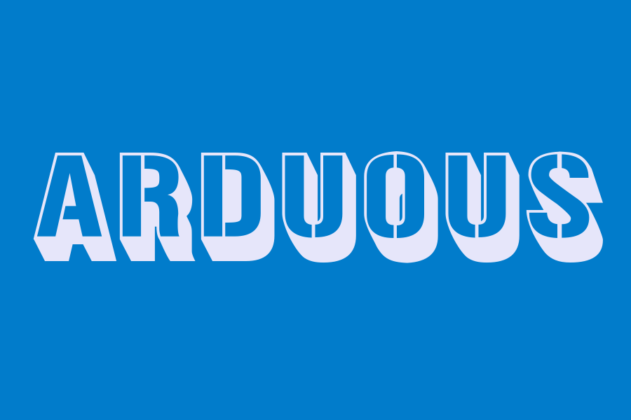arduous