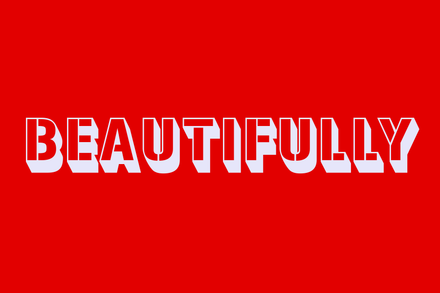 beautifully