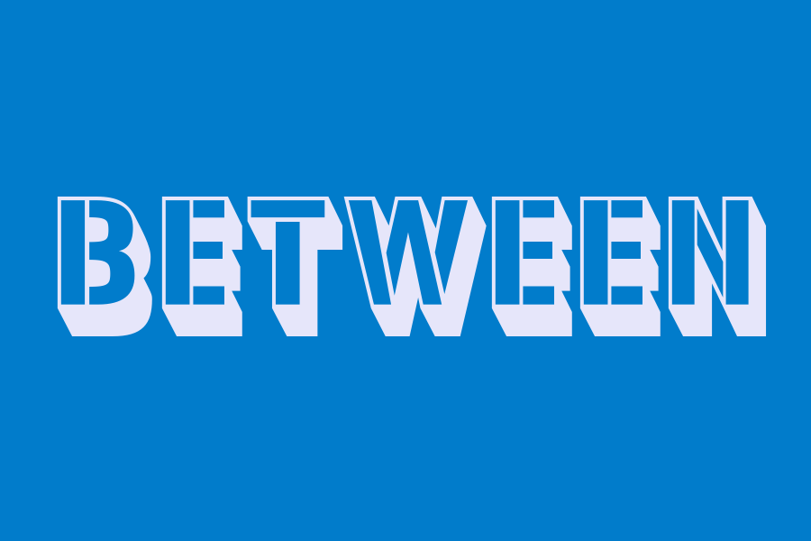 between