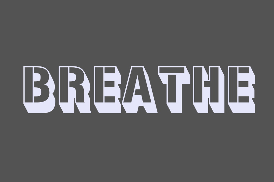 breathe