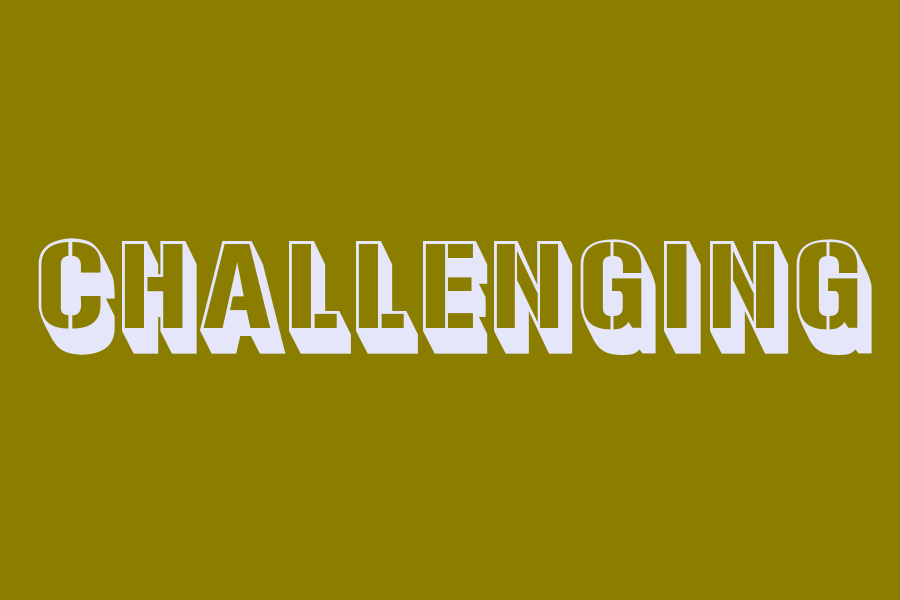 challenging