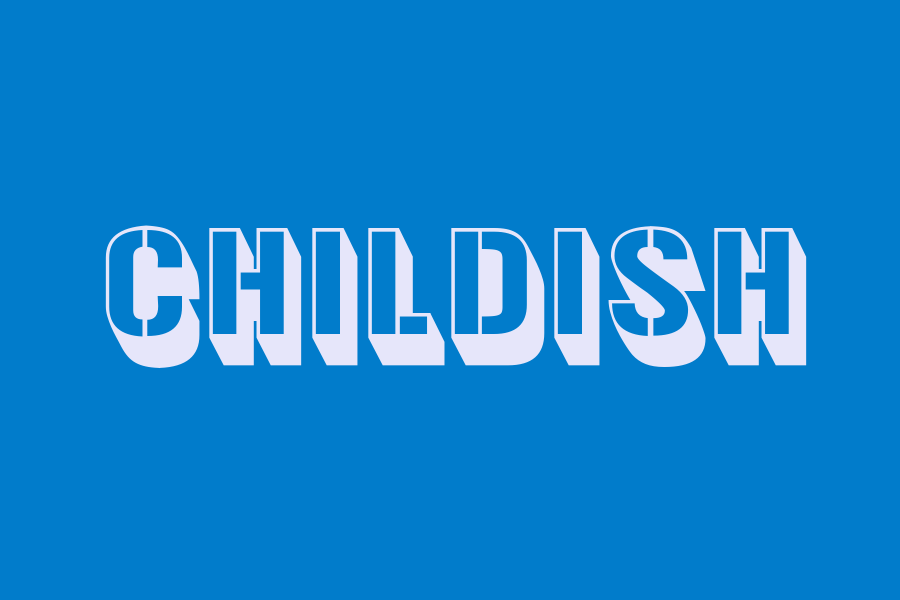 childish