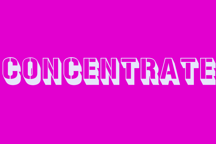 concentrate
