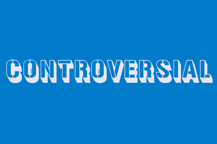 controversial