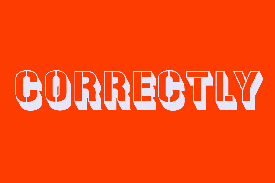 correctly
