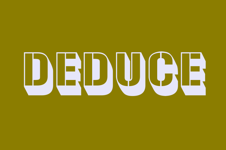 DEDUCE in different languages: 134+ Translation & Listening - Translate.How