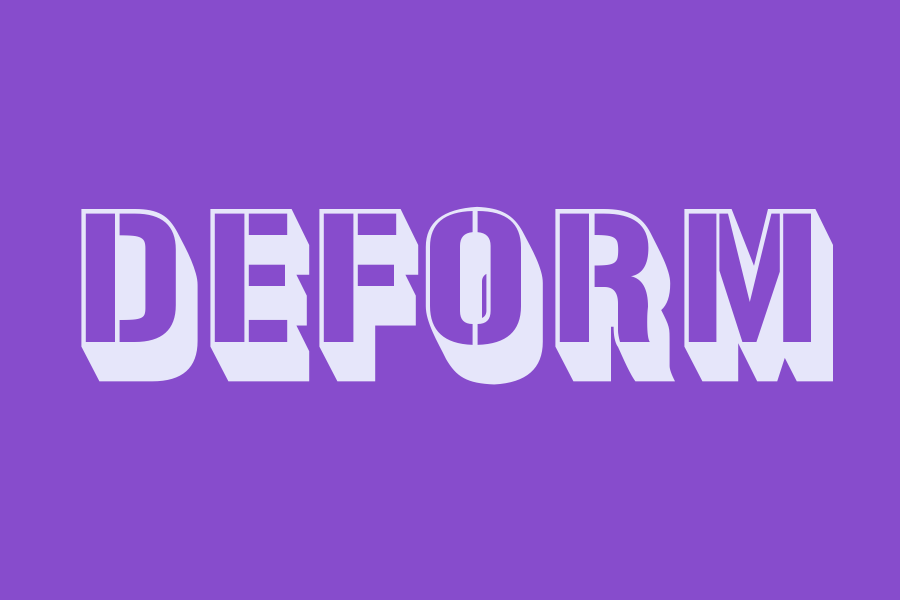 deform
