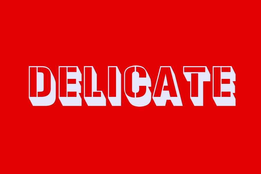 delicate