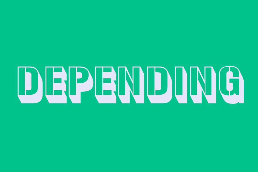 depending
