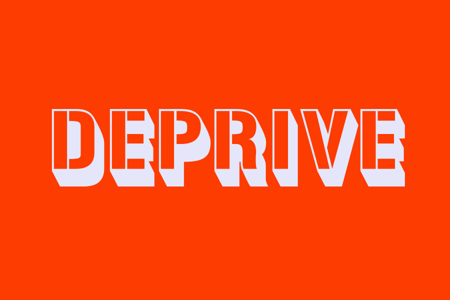 deprive