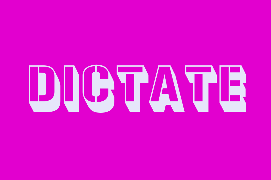 dictate