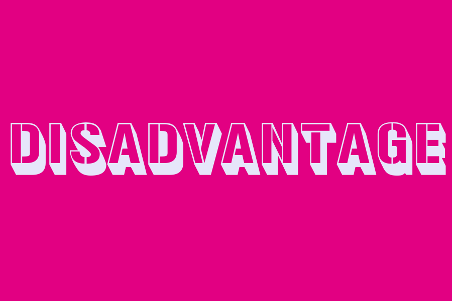 disadvantage