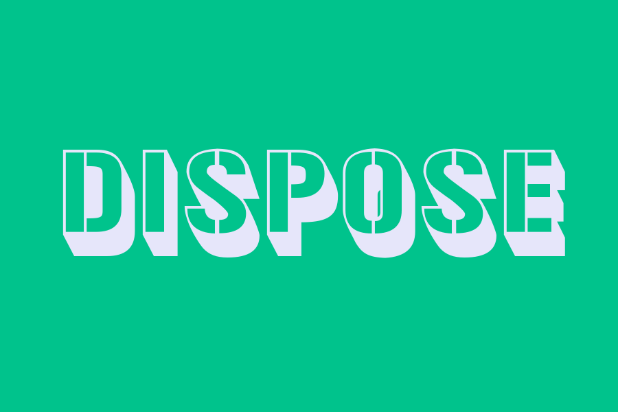 dispose