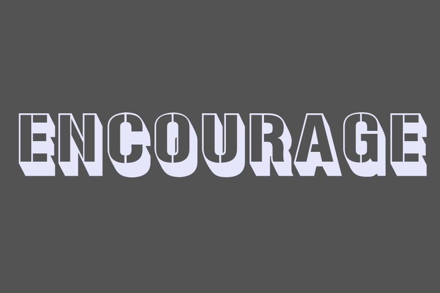 encourage