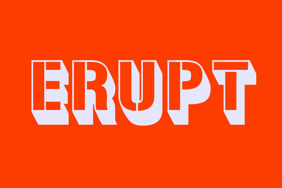 erupt