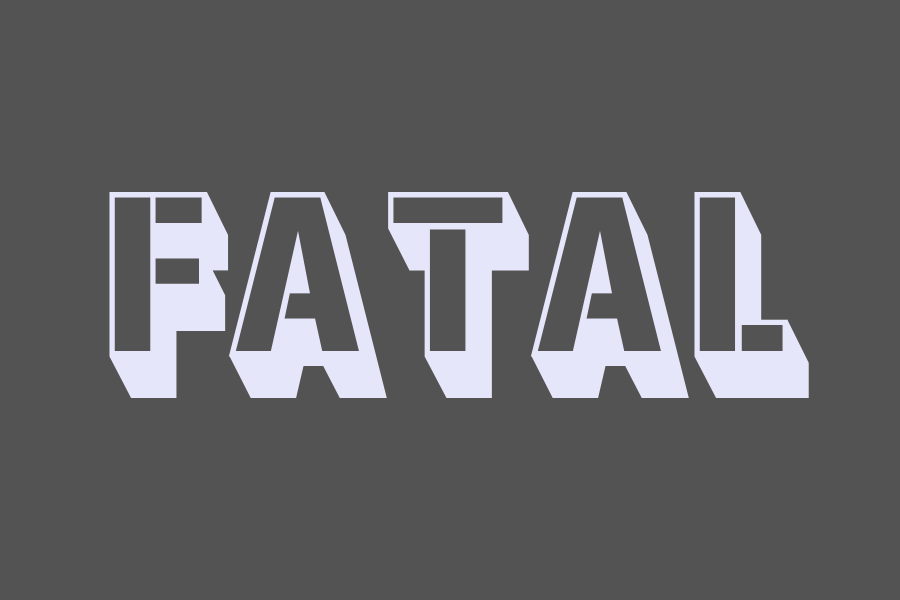 fatal