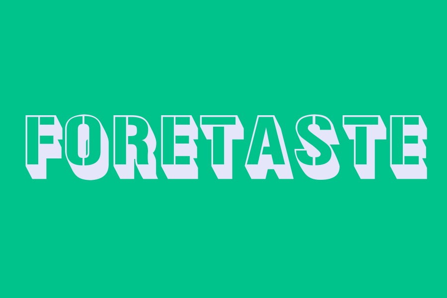 foretaste