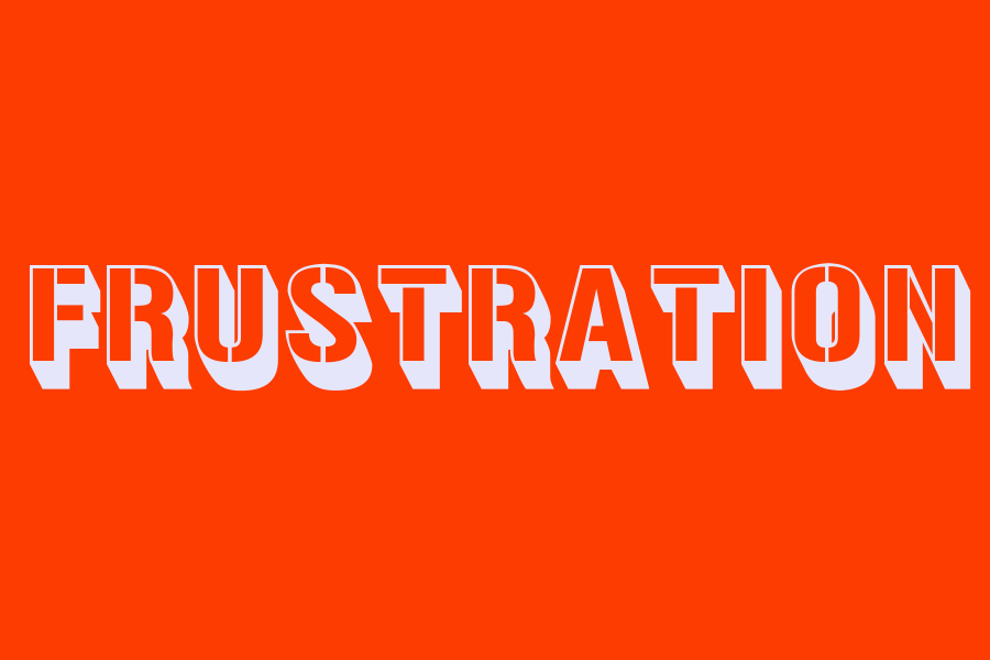 frustration