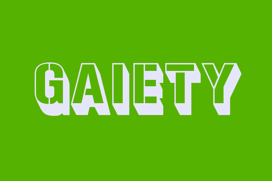 gaiety