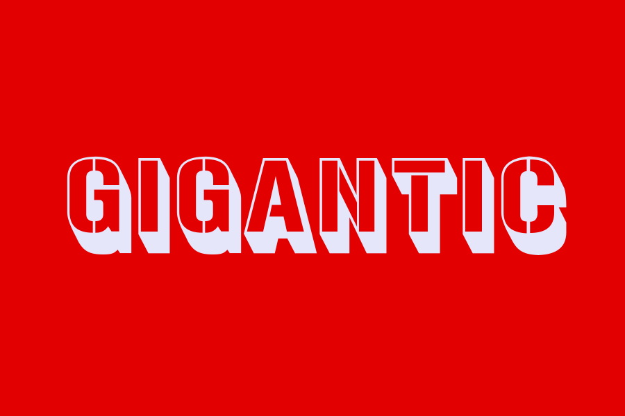 gigantic