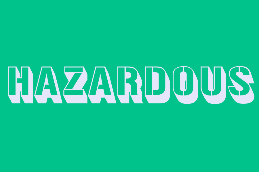 hazardous