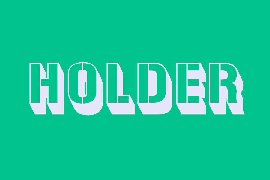 holder