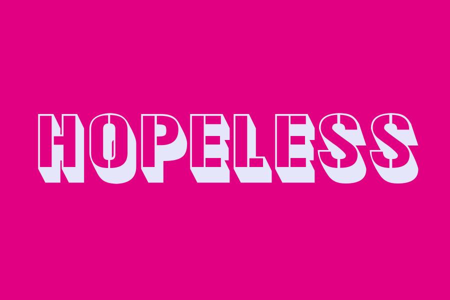 hopeless