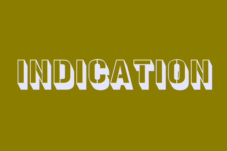 indication