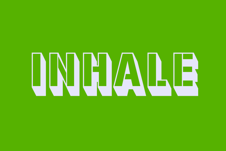 inhale