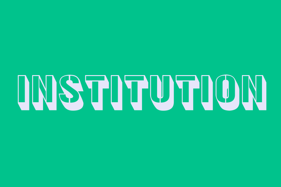 institution