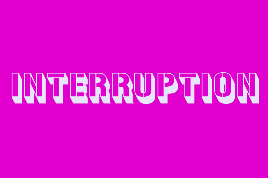 interruption