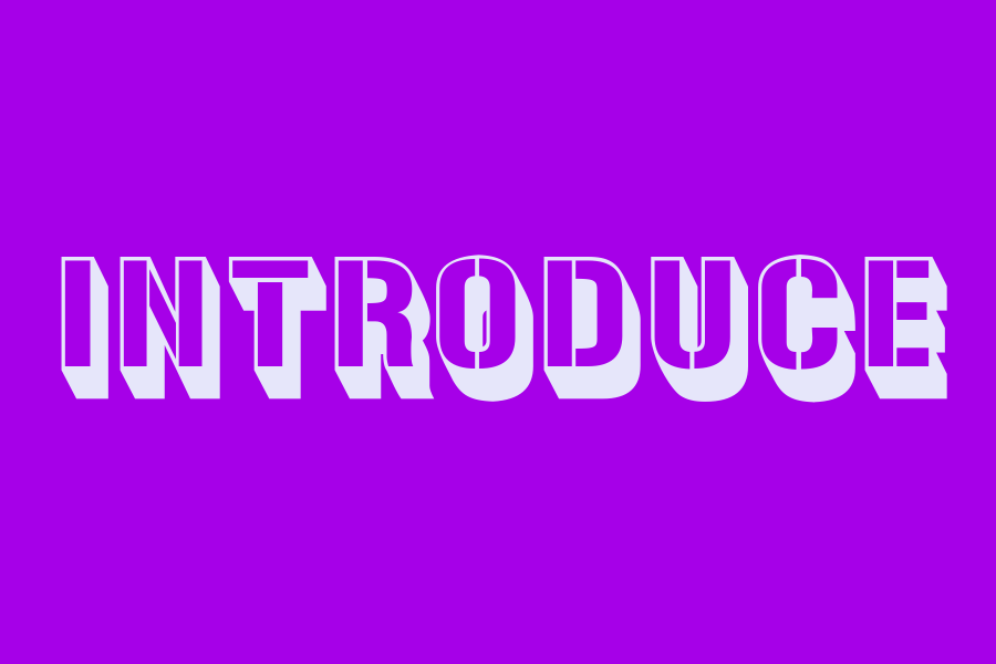 introduce