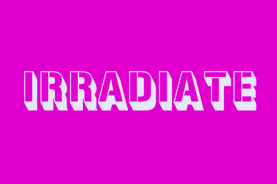 irradiate