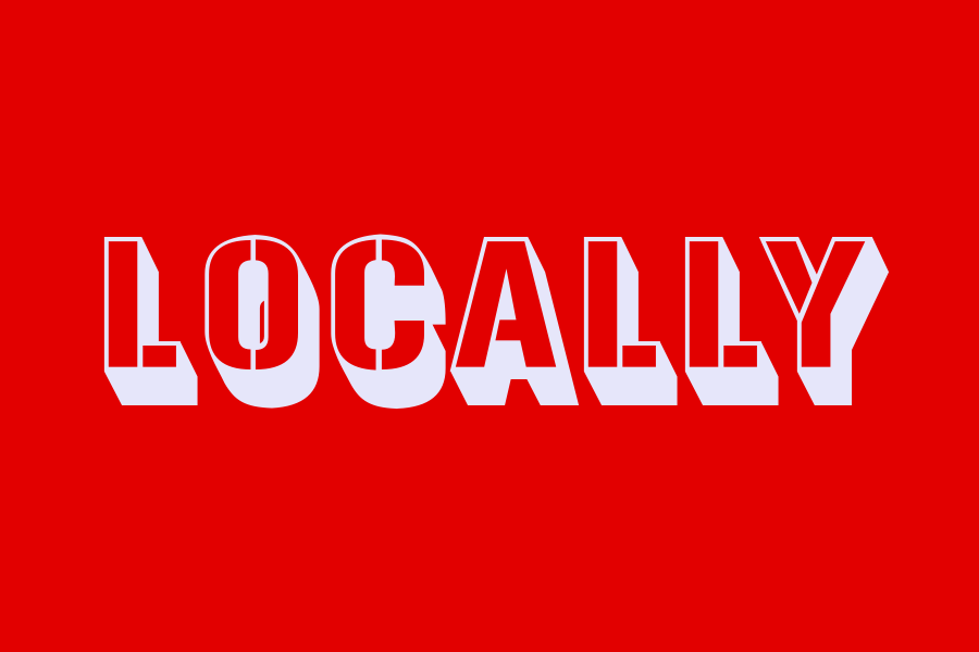 locally