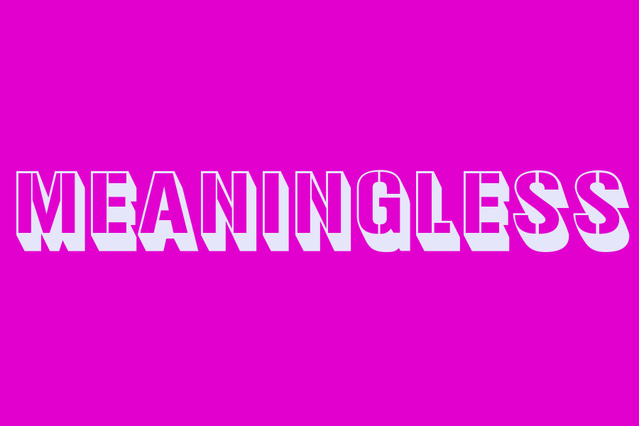 meaningless