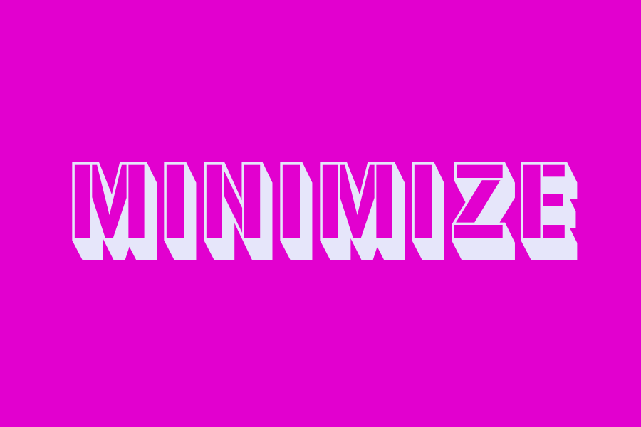 minimize