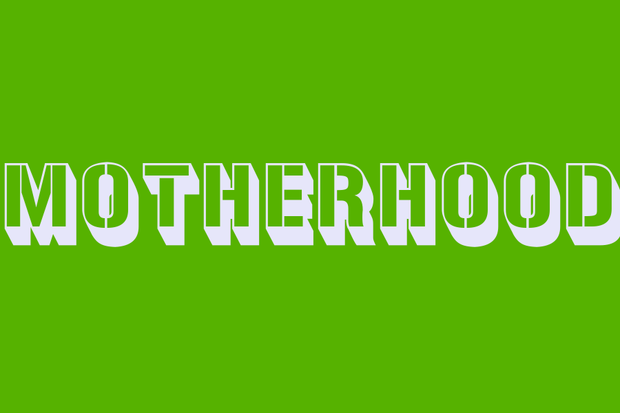motherhood
