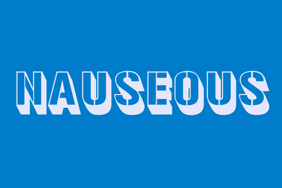 nauseous