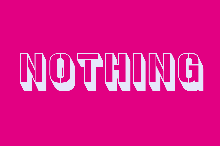 nothing