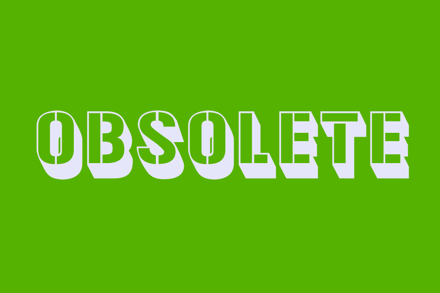 obsolete