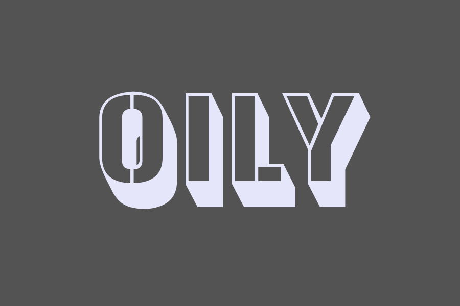 oily