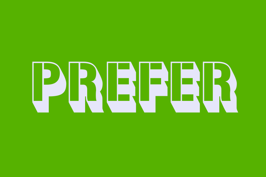 prefer