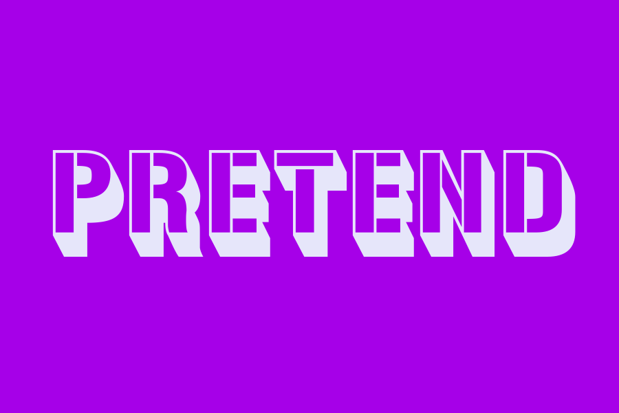 pretend