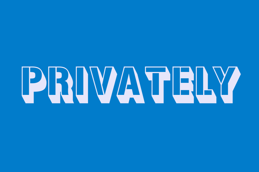 privately
