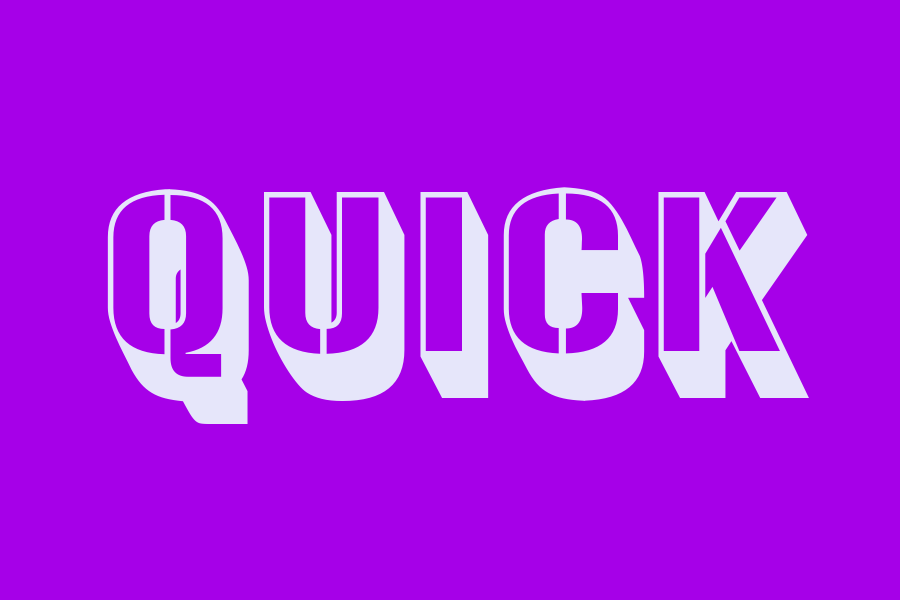 quick