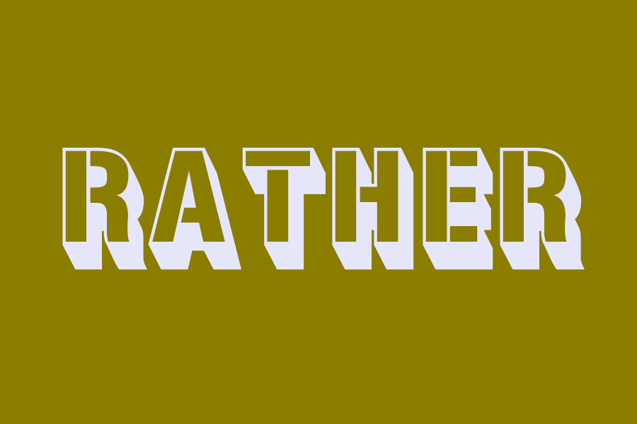 rather