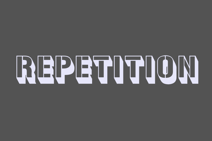 repetition