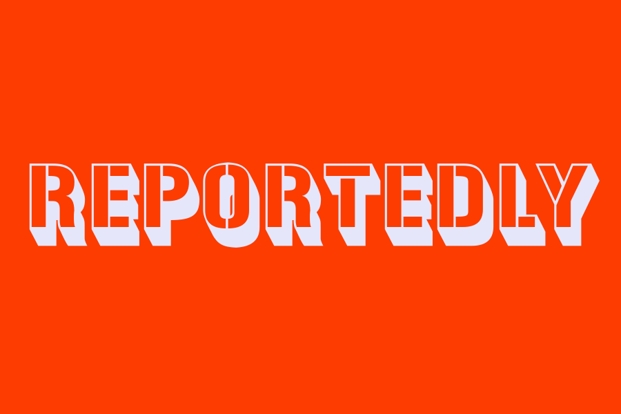 reportedly